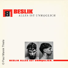 beslik - ALLES IST UNMÖGLICH TOUR 2027 22.05.2027 Factory